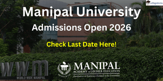 MAHE Manipal Invites Applications for Admissions 2026; Apply Before March 15